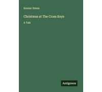 Christmas at The Cross Keys: A Tale