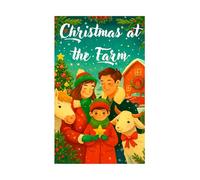 Christmas at the Farm: Snow on the Heart