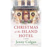 Christmas at the Island Hotel: A Novel: 4 (Scottish Island of Mure)