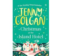 Christmas at the Island Hotel: From the bestselling author of feel-good festive fiction (Mure)