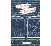 Christmas at the Old Mill