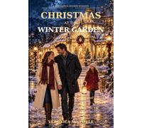 CHRISTMAS AT THE WINTER GARDEN: A Pine Harbor Holiday Romance