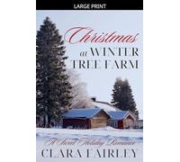 Christmas at Winter Tree Farm: 1 (Pinewood Station Sweet Holiday Romance)