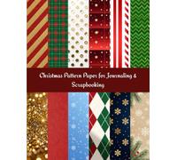 Christmas Background Paper for Journaling & Scrapbooking: 12 Classic Holiday Backgrounds with Bonus Pattern: Festive Stripes, Plaid, Dots, and ... Scrapbooks, DIY Crafts, and Card Making
