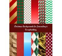 Christmas Background Paper for Journaling & Scrapbooking: Festive Plaid, Stripes, Dots and Foil Textures - Seamless Holiday Designs for DIY Crafts and Creative Projects