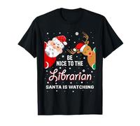 Christmas Be Nice To The Librarian Santa Is Watching Camiseta