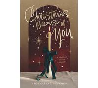 Christmas Because of You: A Restored Hearts Novella (Restored Hearts Series)