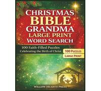 Christmas Bible Grandma Large Print Word Search: 100 Faith Filled Puzzles Celebrating the Birth of Christ