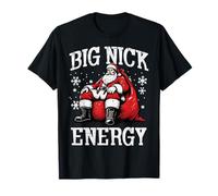 Christmas Big Santa Nick Energy Funny Xmas Joke Hombres Mujeres Camiseta