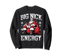 Christmas Big Santa Nick Energy Funny Xmas Joke Hombres Mujeres Sudadera