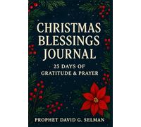 Christmas Blessings Journal: 25 Days of Gratitude & Prayer (The Christmas Faith Collection)