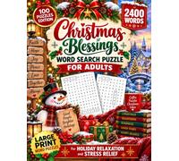 Christmas Blessings Word Search Puzzle Book for Adults: 100 Large Print Puzzles Celebrating Faith, Hope, Joy, Peace, and the Warm Spirit of Christmas