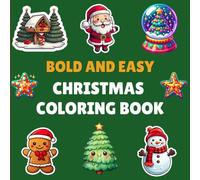 Christmas: Bold and Easy Coloring Book for Kids, Teens and Adults | 30 Cozy Christmas Designs