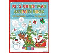 Christmas Brain Boost Activity Book for Kids Ages 3-5: 30 Fun Christmas Puzzles, Mazes, Counting, Matching, Colouring & Learning Games for Toddlers and Pre-schoolers.