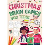 Christmas Brain Games For Teens: Holiday Activities Puzzles Book, Includes Sudoku, Coloring, Mazes, Word Scramble, Math, Word Searches, Mazes & More!