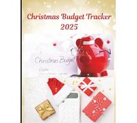 Christmas Budget Tracker 2025 | 8.5 x 11 inch size, 120 pages: Holiday Spending Organizer with Gift Lists, Bills & Savings Planner