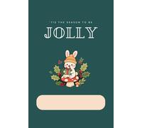 Christmas Bunny Themed Journal: Festive Christmas Notebook with Hand-Drawn Bunny, Fairy Lights, and Cheerful Holiday Vibes for Writing, Planning, and Gift-Giving