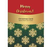 Christmas Card Address Book and Tracker: Organizer for 10 years to record sent and received greeting cards, Large size 8.5x11in, space for 16 contact per each letter