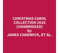 Christmas Carol Collection 2016 (Unabridged)