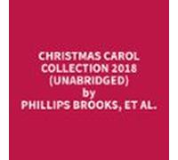 Christmas Carol Collection 2018 (Unabridged)