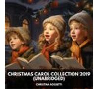 Christmas Carol Collection 2019 (unabridged) (audiolibro)