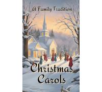 Christmas Carols: A Stahr Family Tradition