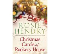 Christmas Carols at Rookery House: An emotional and uplifting festive novella.