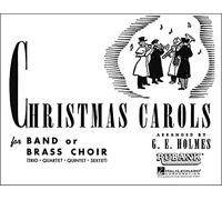 Christmas Carols for Band or Brass Choir - 2nd Alto Saxophone arr. G.E. Holmes