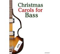 Christmas Carols for Bass (Christmas Carols for Children)