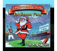Christmas Carols for Denver Fans by The Rabid Fans (2011-01-14)
