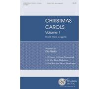Christmas Carols Volume 1. Chœur Mixte A Cappella. Partitions pour chorales