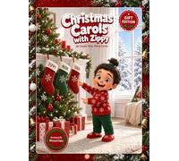 Christmas Carols with Zippy: 20 Classic Sing-Along Carols for Kids Ages 1-10 - Jingle Bells, Silent Night, Deck the Halls & More