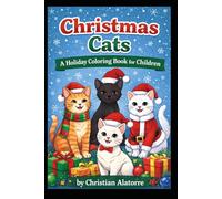 Christmas Cats: A Children's Coloring book