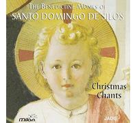 Christmas Chants by Benedictine Monks of Santo Domingo De Silos