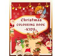 Christmas Characters Colouring Made Simple: Colour Guide + Outline Pages: Fun & Easy Christmas Colouring for Toddlers and Pre-schoolers