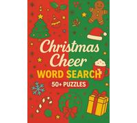 Christmas Cheer Word Search: 50+ Word Search Puzzles about Christmas, the Christmas Holidays, Christmas Festivities, and Winter Time | 6 x 9 inches, ... Stocking Stuffers, and Christmas Traditions
