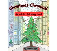 Christmas Chronicals: Mandala Coloring book