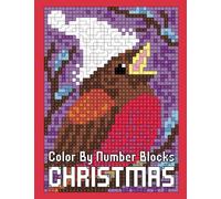 Christmas Color By Number Blocks: Activity Puzzle Coloring Book for Adults Relaxation & Stress Relief (Color Quest Color By Number)