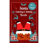 Christmas Coloring & Activity Book for Kids - 70+ Pages of Santa Fun!
