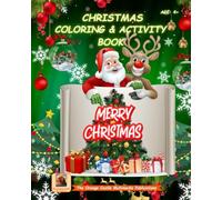 Christmas Coloring & Activity Book: Fun Christmas Coloring and Activity Book for Kids Ages 4-9 (The Orange Castle Coloring Books Collection)