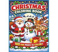 Christmas Coloring Book, 100 Page to Color.: 100 Merry Christmas Designs Filled with Holiday Magic and Cheer