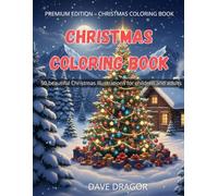 Christmas coloring book: 50 Christmas illustrations to color while waiting for Christmas