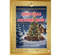 Christmas coloring book: 90+ beautiful illustrations to color while waiting for Christmas