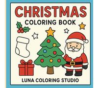 Christmas Coloring Book: A Festive Coloring Adventure for All Ages!