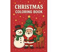 Christmas Coloring Book: A Festive Holiday Coloring Book with Poems, Wishes & Stories for Kids