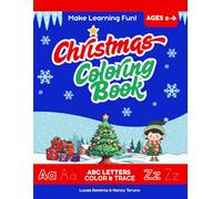 Christmas Coloring Book: ABC Letters Color & Trace