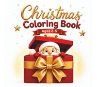 Christmas Coloring Book ages 2-5: Simple Christmas Coloring with Big Bold Outlines
