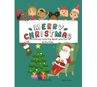 Christmas Coloring Book and Fun Activities: Festive Coloring, Tracing & Letter to Santa Fun for Kids Ages 4+
