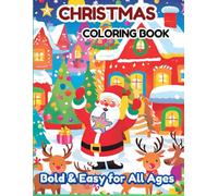 Christmas Coloring Book-Bold and Easy for All Ages: 40 Fun Coloring Pages and Cute Sound Words for Relaxation & Stress Relief (Joyful Journeys - Colors, Languages, and Stories!)