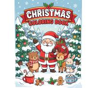 Christmas Coloring book: Calm and Cozy Christmas Coloring Book 30 Relaxing Holiday Pages for Kids & Adults